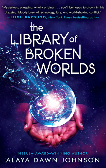 Cover of the Library of Broken Worlds featuring a Black woman's hands holding a crystal ball with light breaking the glass on one side